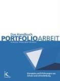  - Arbeiten mit Portfolios: Schüler fordern, fördern und fair beurteilen