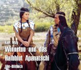  - Karl May. Der Schatz im Silbersee. Film-Bildbuch