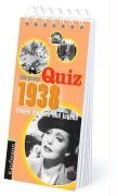 - Jahrgangs-Quiz 1938. Unsere Kindheit und Jugend