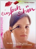  - Ganz schön selbstbewusst!: Mit den besten Tipps für mehr Selbstvertrauen und eine tolle Ausstrahlung