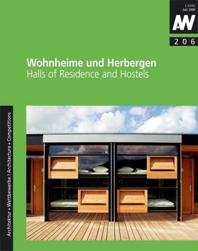  - Wohnheime und Herbergen: Dormitories and Hostels