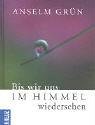  - Bis wir uns im Himmel wiedersehen