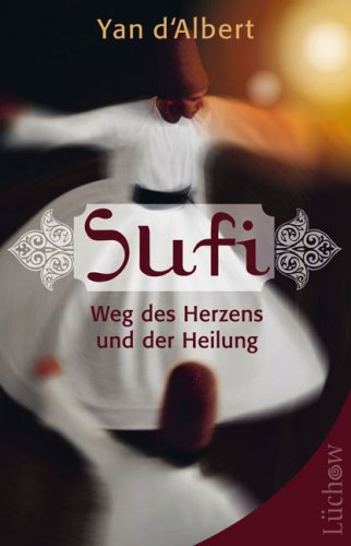 - Sufi Weg des Herzens und der Heilung