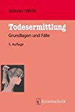 - Kriminalistisches Denken (Grundlagen der Kriminalistik, Band 41)