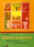  - Einfach Erstkommunion feiern - Erstkommunionvorbereitung unter veränderten Vorraussetzungen