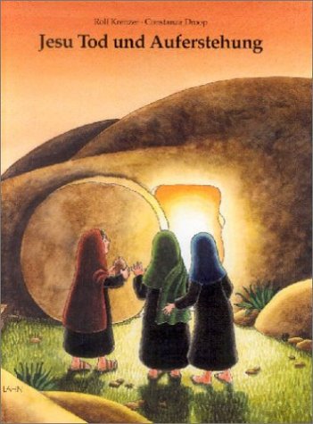 - Jesu Tod und Auferstehung: Ein Kinderbibelbuch