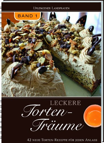 - Leckere Tortenträume Band 1