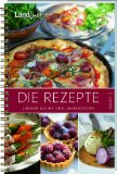  - Landlust - Die Rezepte 3: Unsere Küche der Jahreszeiten