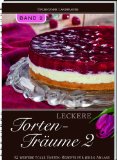  - Tortenträume aus Land- und Hofcafés: Landküche