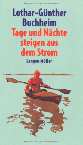 - Tage und Nächte steigen aus dem Strom: Eine Donaufahrt