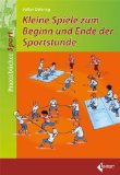  - Erlebnissport in der Halle: Erfolgreiche Spiele und Übungsformen mit einfachem Gerät