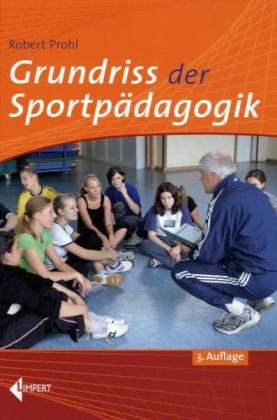  - Grundriss der Sportpädagogik