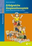  - Erlebnissport in der Halle: Erfolgreiche Spiele und Übungsformen mit einfachem Gerät