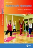  - Funktionelles Zirkeltraining: Das moderne Sensomotoriktraining für alle