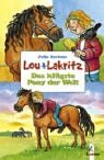 - Lou und Lakritz. Das klügste Pony der Welt