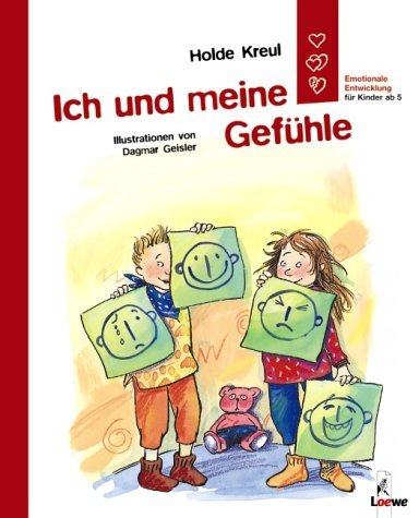 - Ich und meine Gefühle: Emotionale Entwicklung für Kinder ab 5