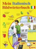  - Compact Bildwörterbuch Italienisch: Die 500 wichtigsten Wörter in Bildern zum Lernen und Zeigen. Mit Lautschrift
