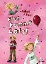  - Lola in geheimer Mission