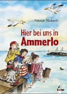  - Hier bei uns in Ammerlo. Von Michaelis,
