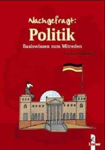 - Nachgefragt: Politik. Von Schulz-Reiss,