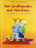  - Groß und mutig, das bin ich!: Geschichten, die Kinder selbstbewusst machen