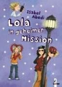  - Lola in geheimer Mission