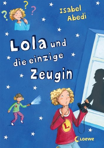 - Lola und die einzige Zeugin