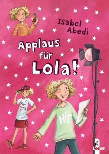 Abedi, Isabel - Applaus für Lola!