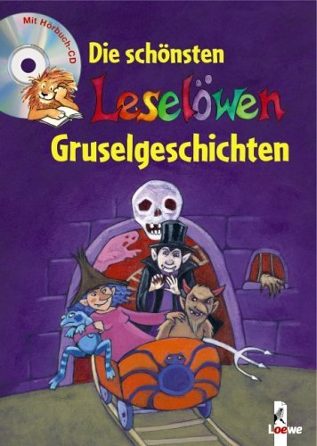  - Die schönsten Leselöwen-Gruselgeschichten (Sonderausgabe mit CD)