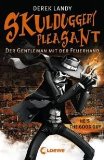  - Skulduggery Pleasant 02. Das Groteskerium kehrt zurück