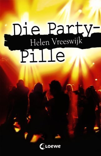 - Die Party-Pille
