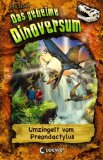  - Das geheime Dinoversum 15. Die Rettung des Plateosaurus
