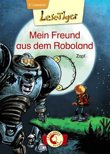  - Lesetiger. Mein Freund aus dem Roboland