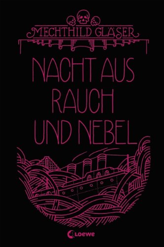  - Nacht aus Rauch und Nebel