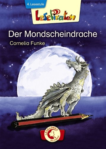  - Lesepiraten. Der Mondscheindrache