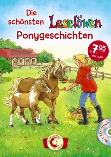  - Die schönsten Leselöwen-Ponygeschichten mit Hörbuch