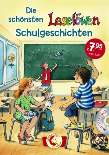 - Die schönsten Leselöwen-Schulgeschichten mit Hörbuch