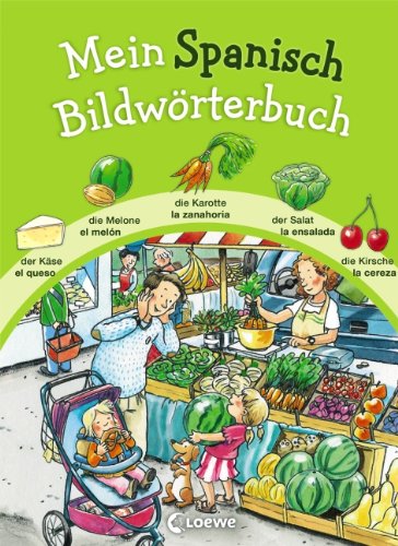  - Mein Spanisch Bildwörterbuch