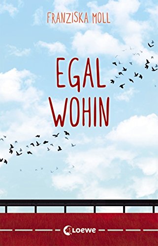 - Egal wohin