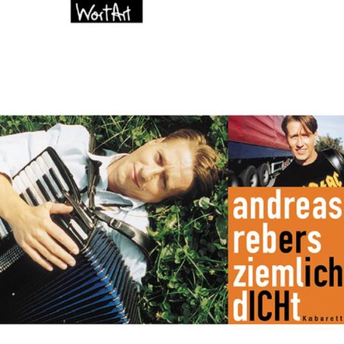 Andreas Rebers - Ziemlich Dicht