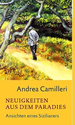 - Neuigkeiten aus dem Paradies: Ansichten eines Sizilianers