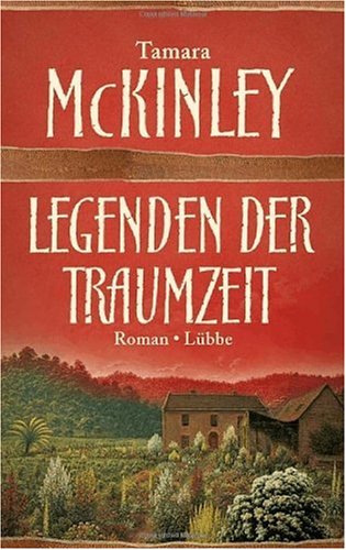 - Legenden der Traumzeit: Roman