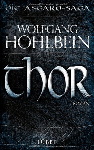  - Thor: Die Asgard-Saga. Roman