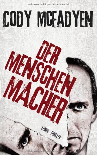 - Der Menschenmacher: Thriller