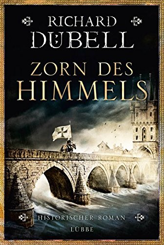 - Zorn des Himmels: Historischer Roman
