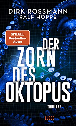 Rossmann, Dirk, Hoppe, Ralf - Der Zorn des Oktopus: Roman