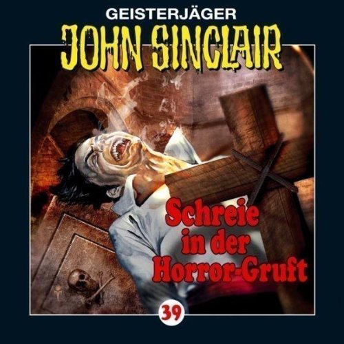  - Schreie in der Horror-Gruft