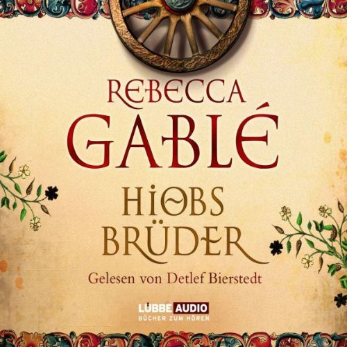 Gable , Rebecca   - Hiobs Brüder (gelesen von Detlef Bierstedt)