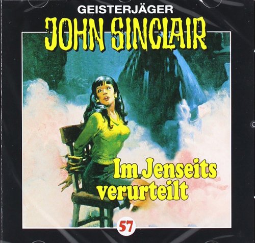  - John Sinclair - Folge 57: Im Jenseits verurteilt (I/II). Hörspiel.