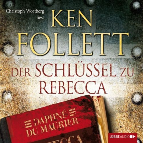  - Der Schlüssel zu Rebecca